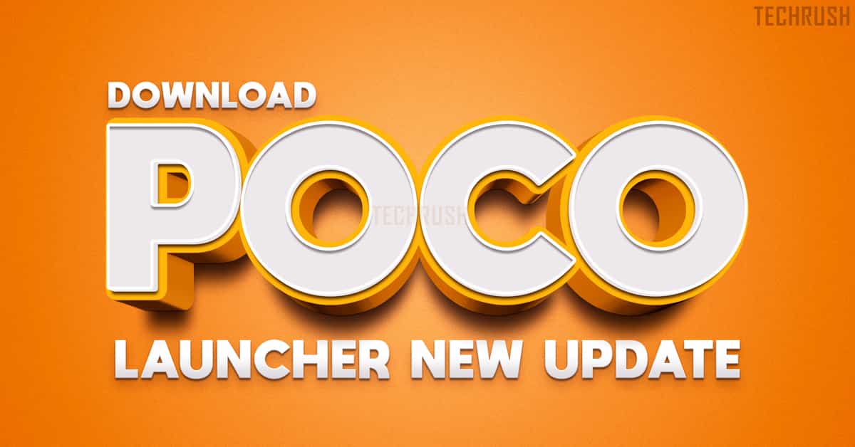 Download POCO Launcher New Update on your xiaomi, redmi and poco devices