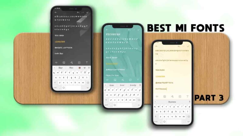 TOP 6 Best Xiaomi Fonts For MIUI 13 or MIUI 12
