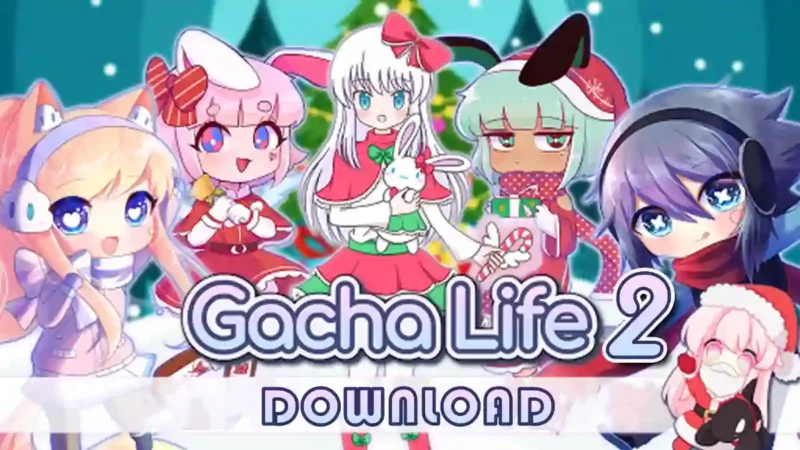 Gacha Life 2 APK Download For Android and iOS Devices