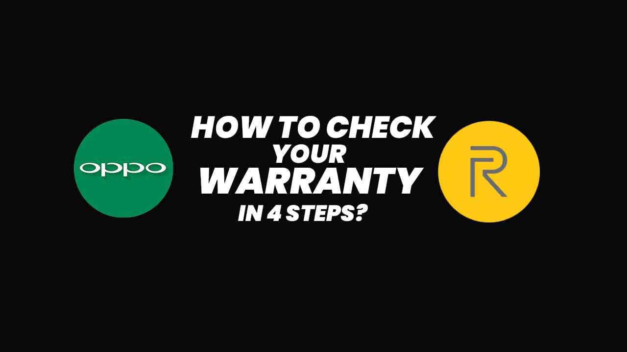 how to check warranty in oppo and realme phones in just 4 steps
