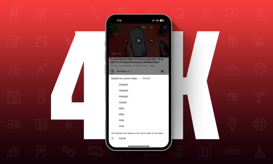 How to Watch 4K YouTube Videos on Android and iPhone