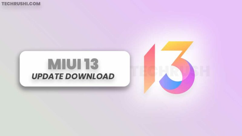 [26th Sep] Xiaomi Latest MIUI 13 Download For All Region