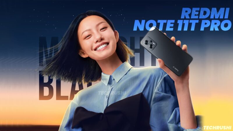 Redmi Note 11T Pro launched in China with MediaTek Dimensity 8100 Soc and Astro Boy Edition