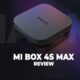 xiaomi mi box 4s max review