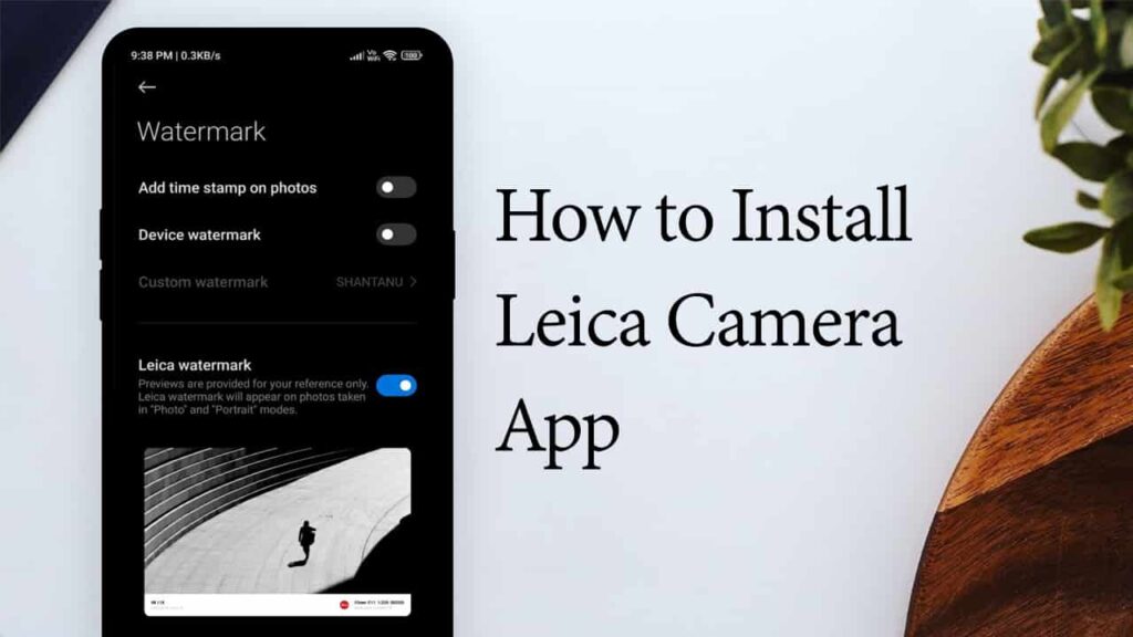 How to install MIUI Lecia Camera on Xiaomi devices