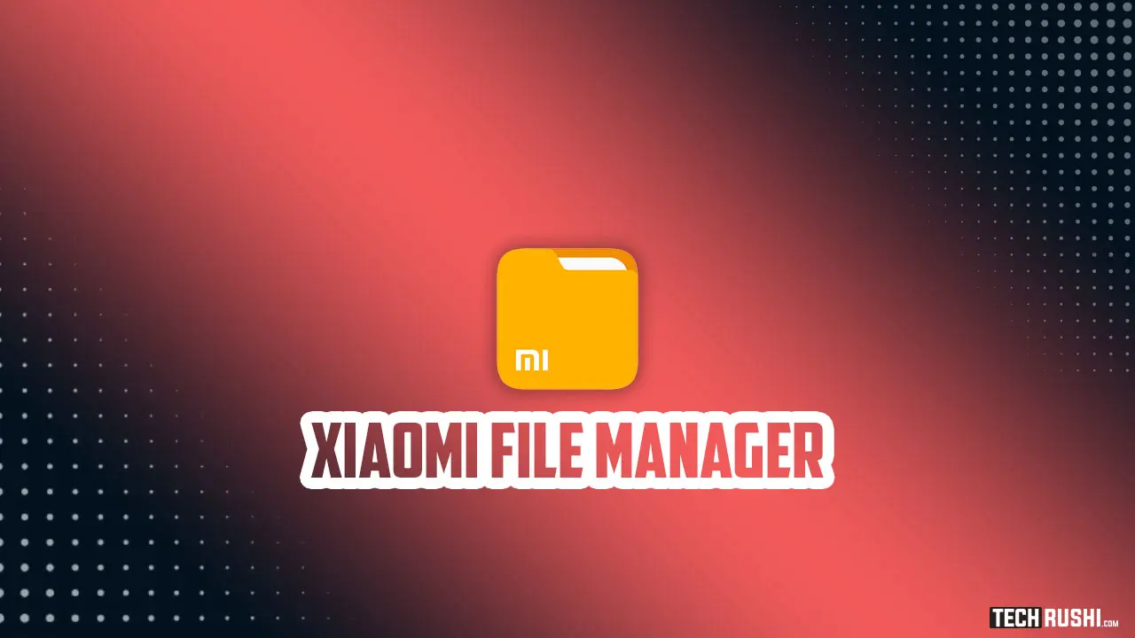 xiaomi file manager