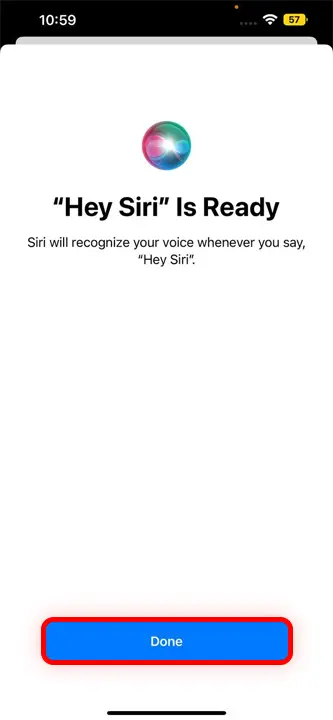 press the Done button to complete the Siri voice