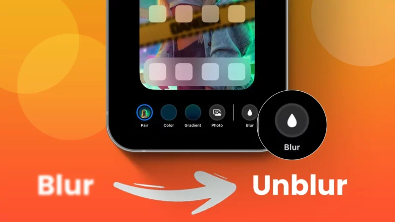 How to UnBlur Home Screen Wallpaper on iPhone [iOS 16]