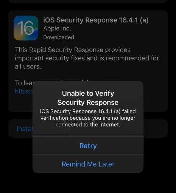 Unable to Verify Security Response iOS 16.4.1 (a) update