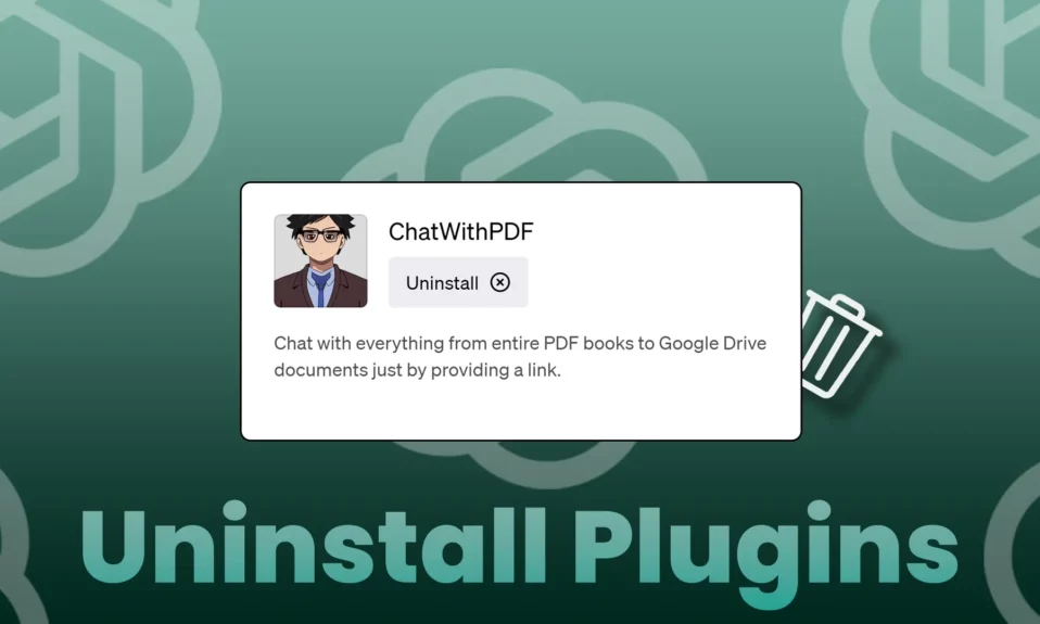 How to Uninstall ChatGPT Plugins