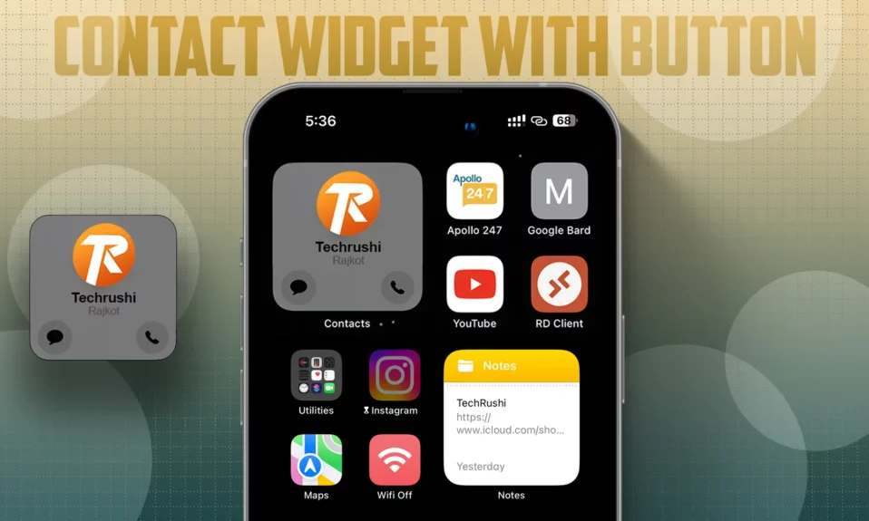 Add and Use Contact Widget with Call and Message Button on iPhone