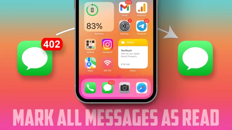 How to Mark All Messages as Read on iPhone [iOS 17]