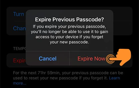 Click on Expire Now to Delete your Previous passcode