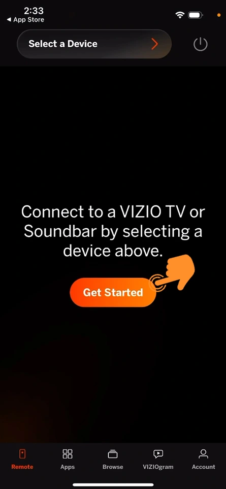 Click on Get Started to connect to a vizio tv