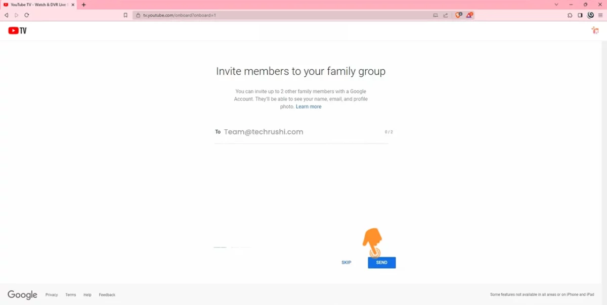 Click on Send button to send invite members to your YouTube TV group