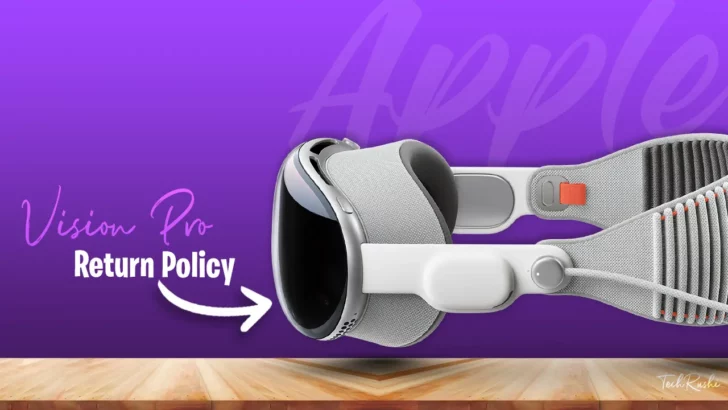Apple Vision Pro Return Policy