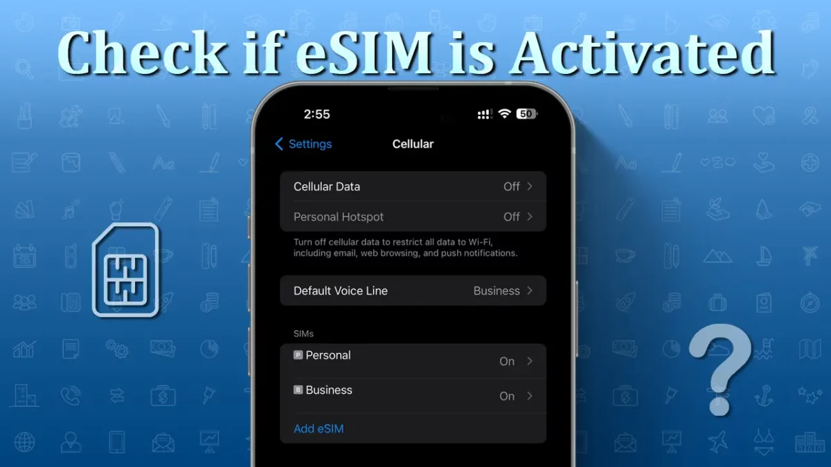 How to Check if eSIM is Activated on your iPhone