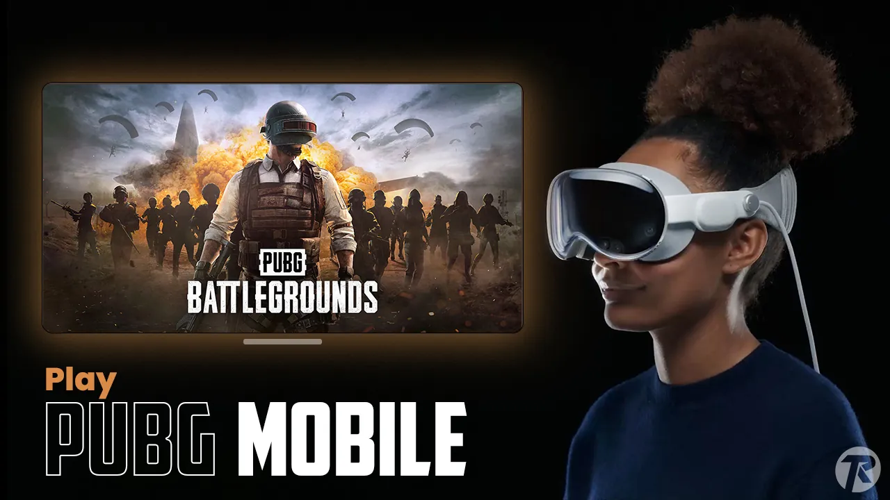 How to Play PUBG Mobile on Apple Vision Pro